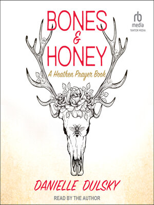 cover image of Bones & Honey